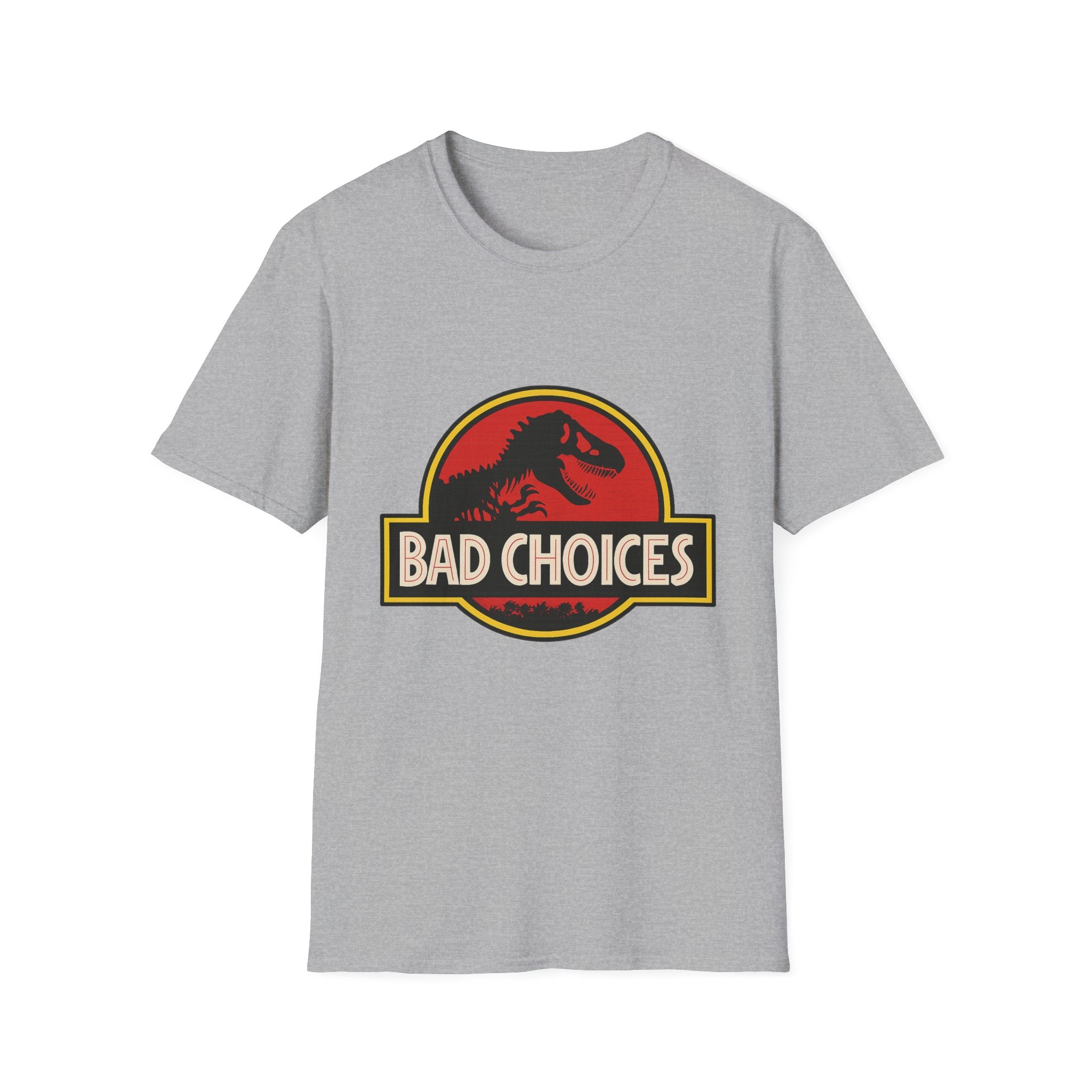 Bad Choices T-Shirt
