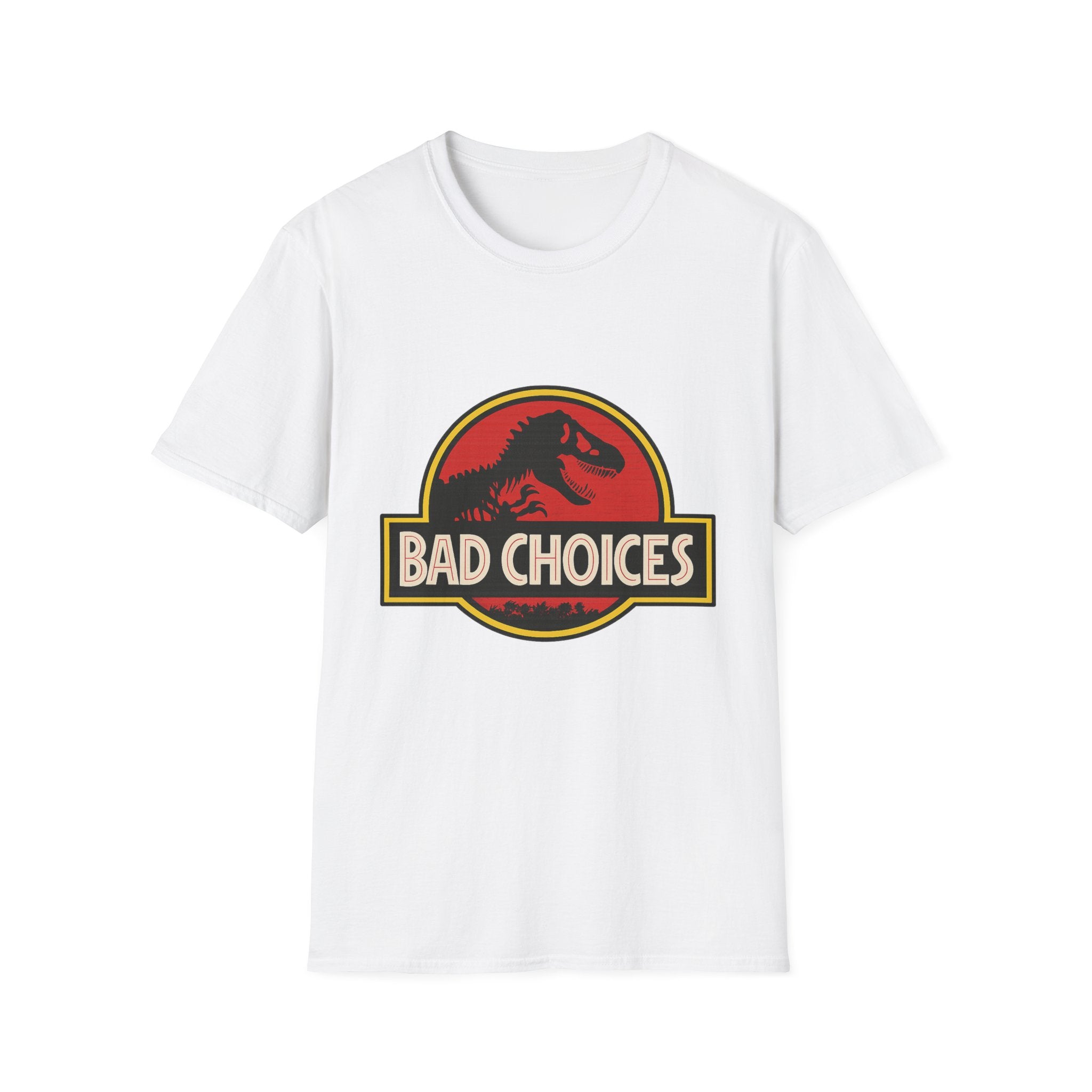 Bad Choices T-Shirt