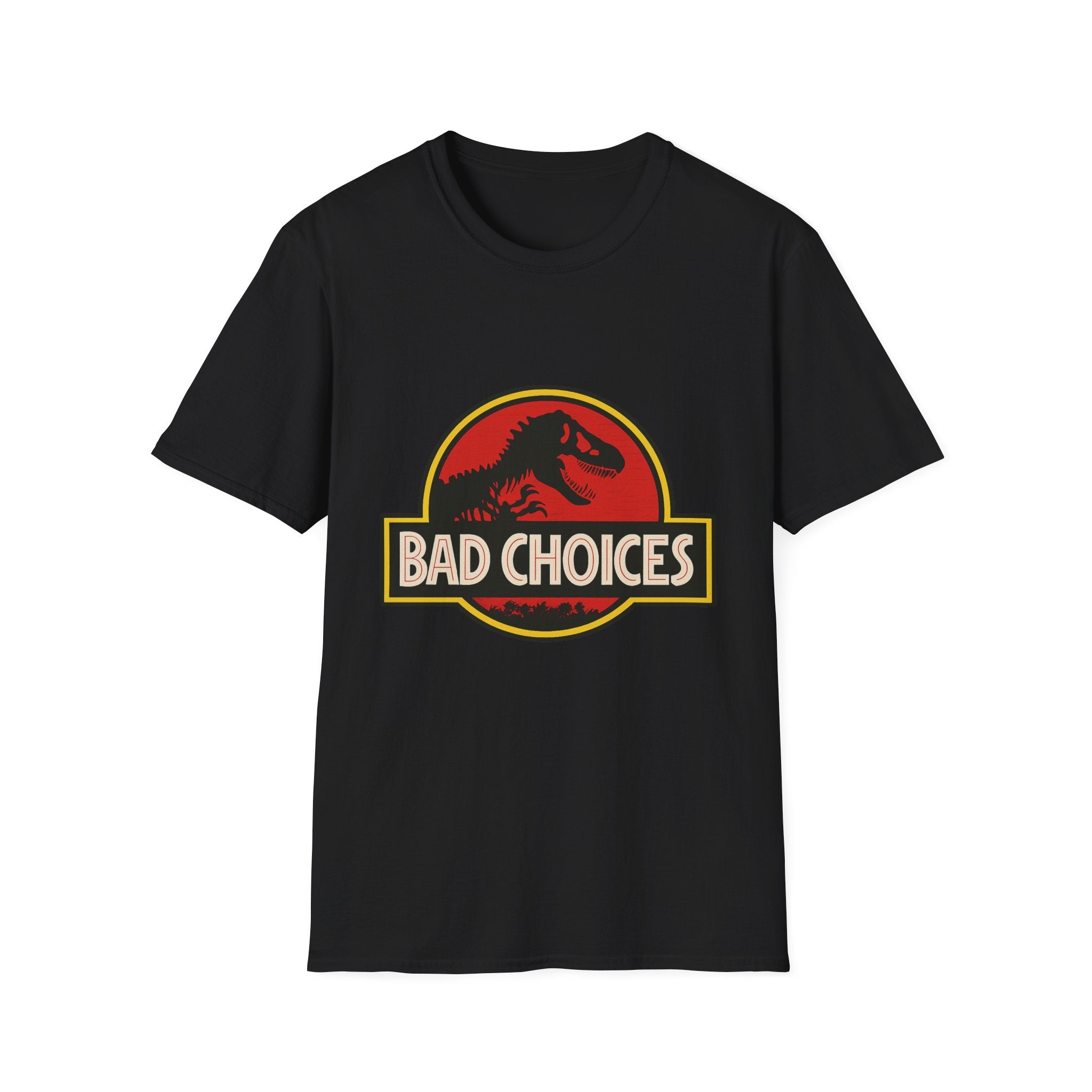 Bad Choices T-Shirt
