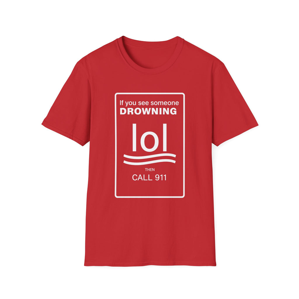 Humorous Unisex T-Shirt