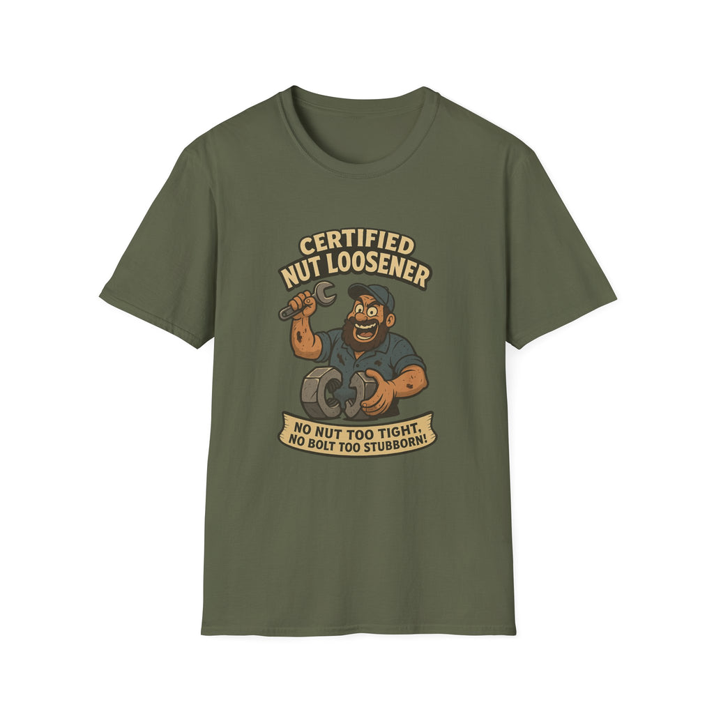 Certified Nut Loosener T-Shirt