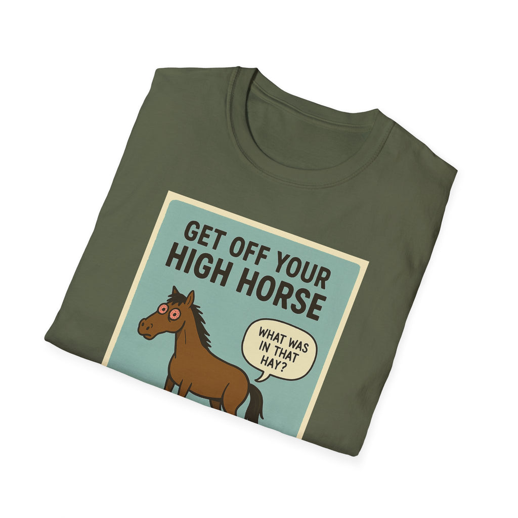 Get Off Your High Horse Unisex Softstyle T-Shirt