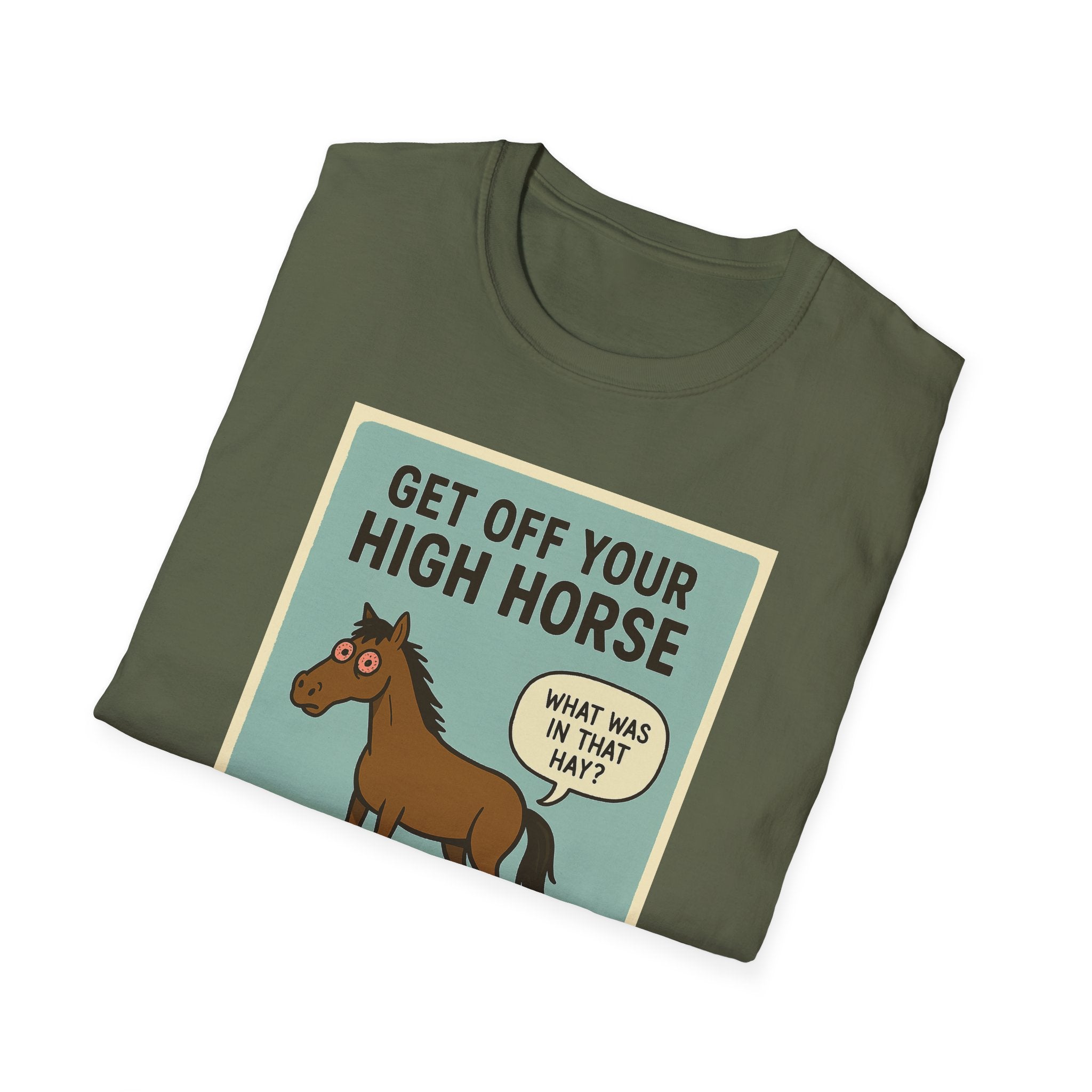 Get Off Your High Horse Unisex Softstyle T-Shirt