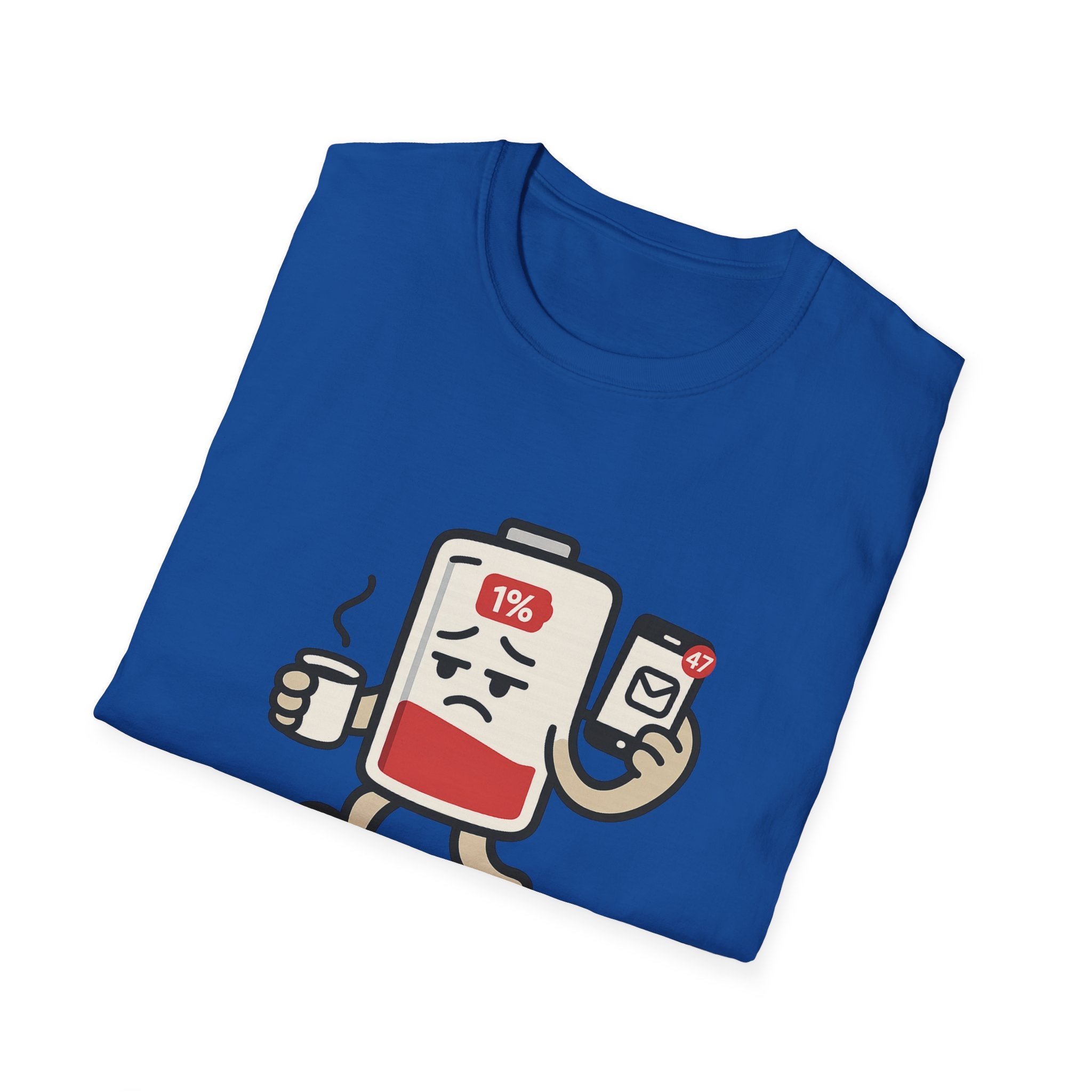 Low Battery, High Anxiety T-Shirt