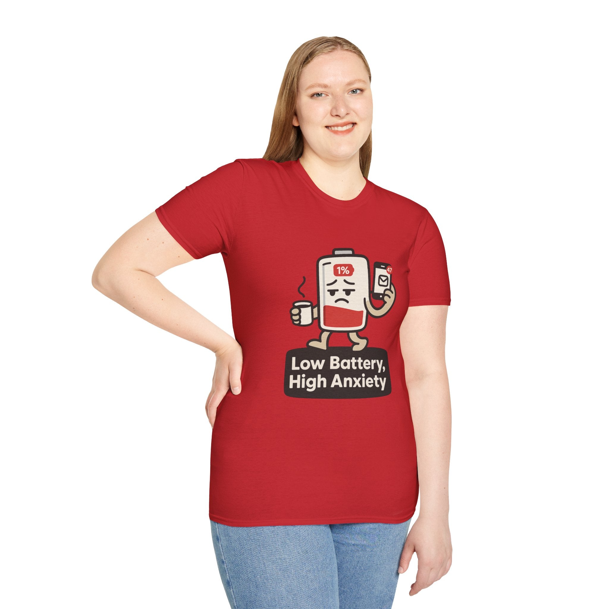 Low Battery, High Anxiety T-Shirt