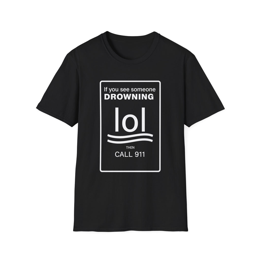 Humorous Unisex T-Shirt