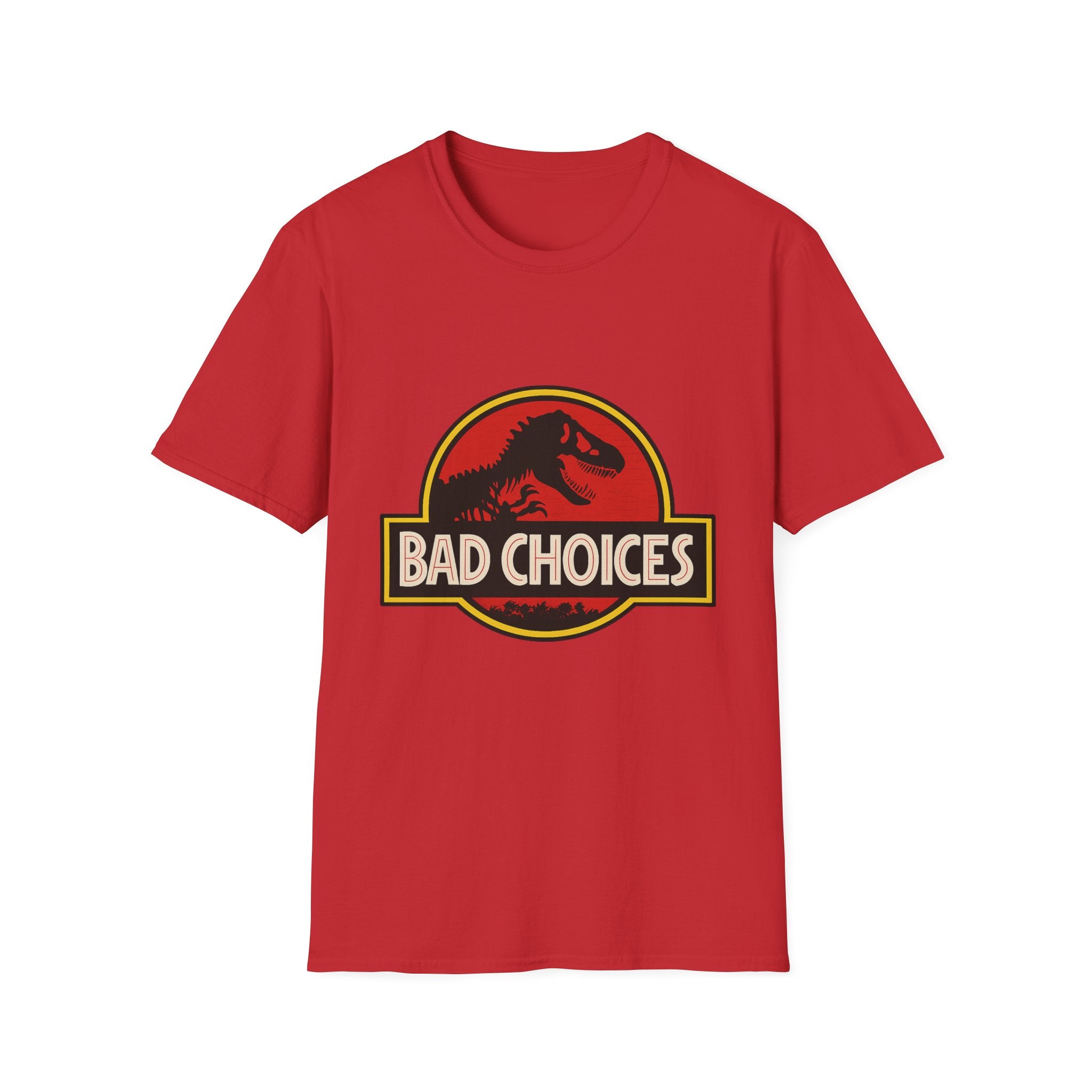 Bad Choices T-Shirt