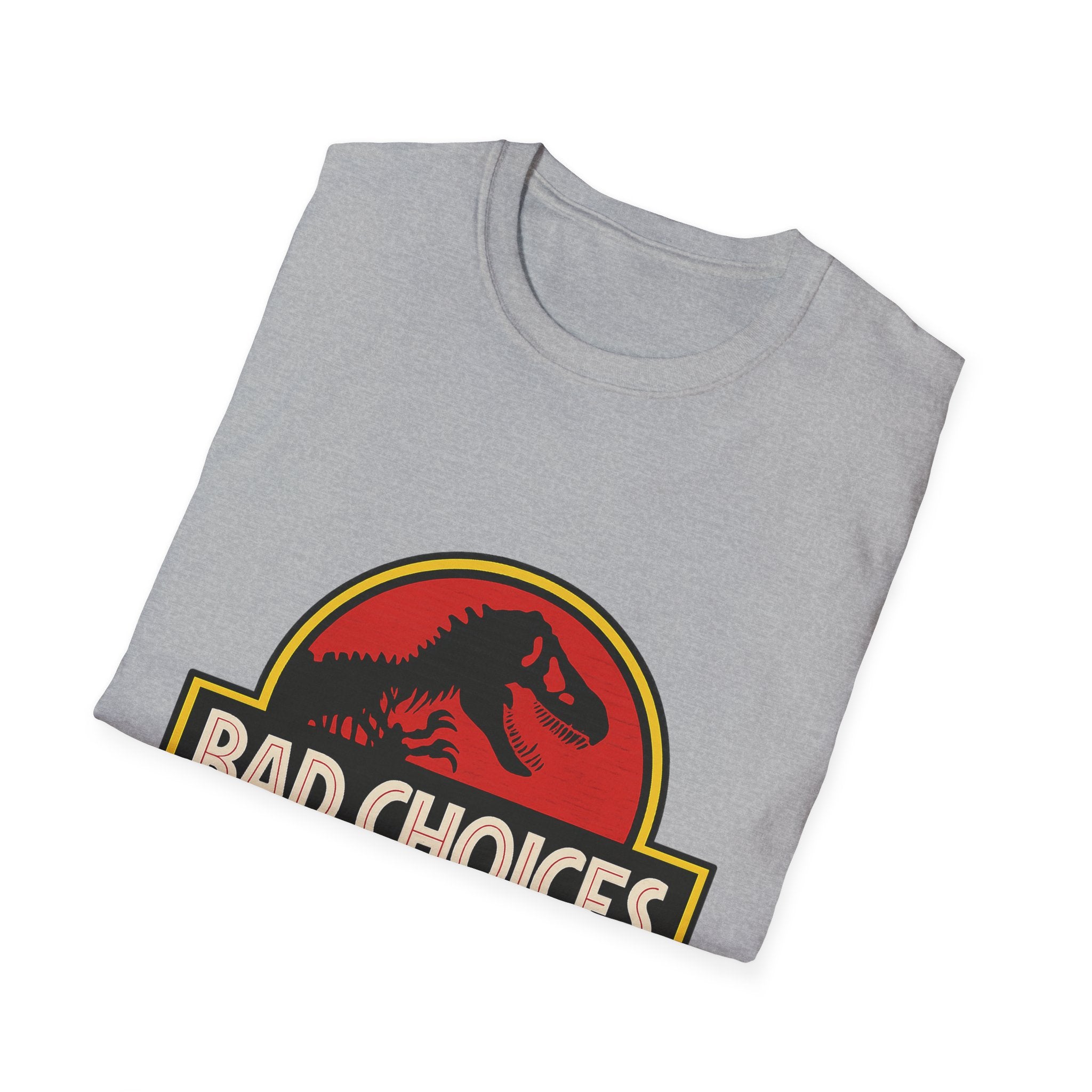 Bad Choices T-Shirt