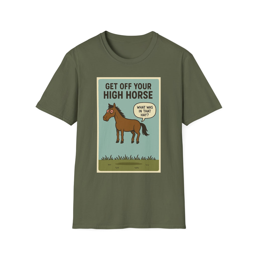 Get Off Your High Horse Unisex Softstyle T-Shirt