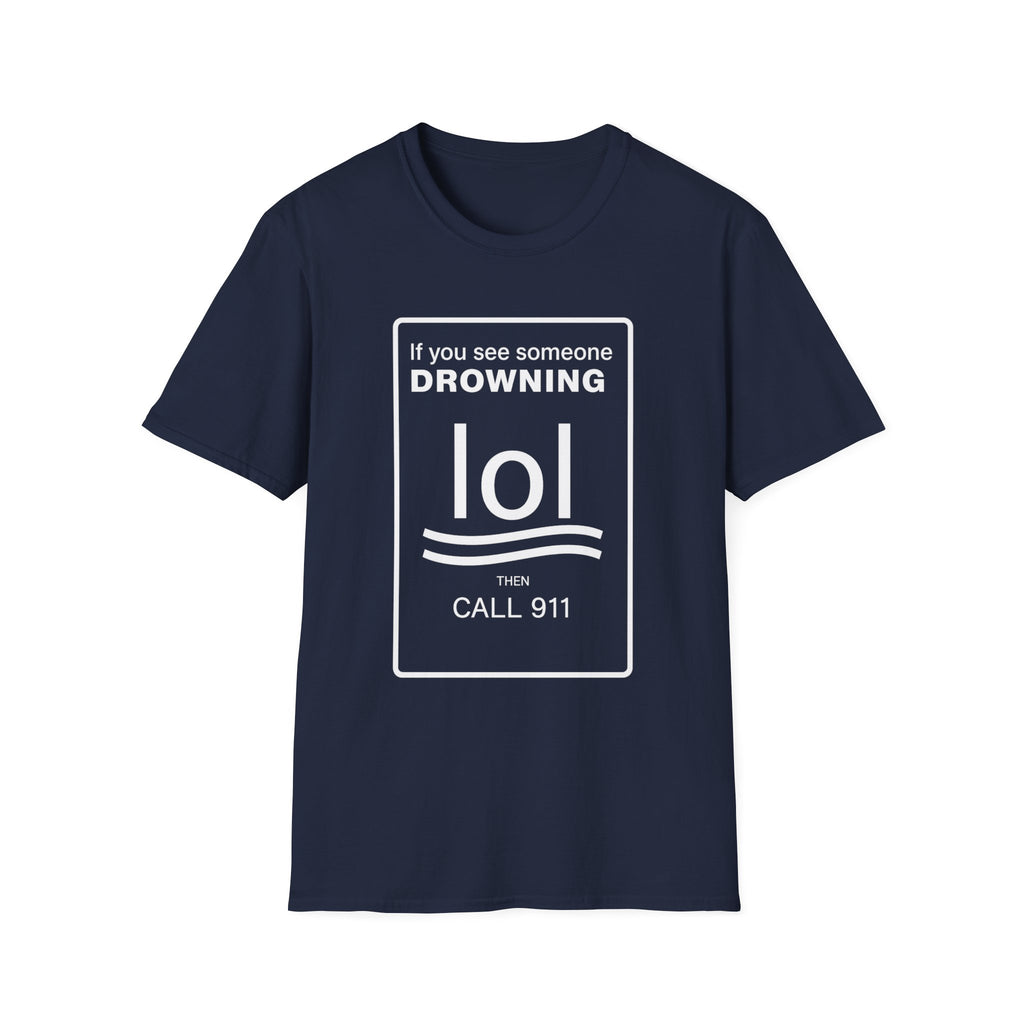 Humorous Unisex T-Shirt