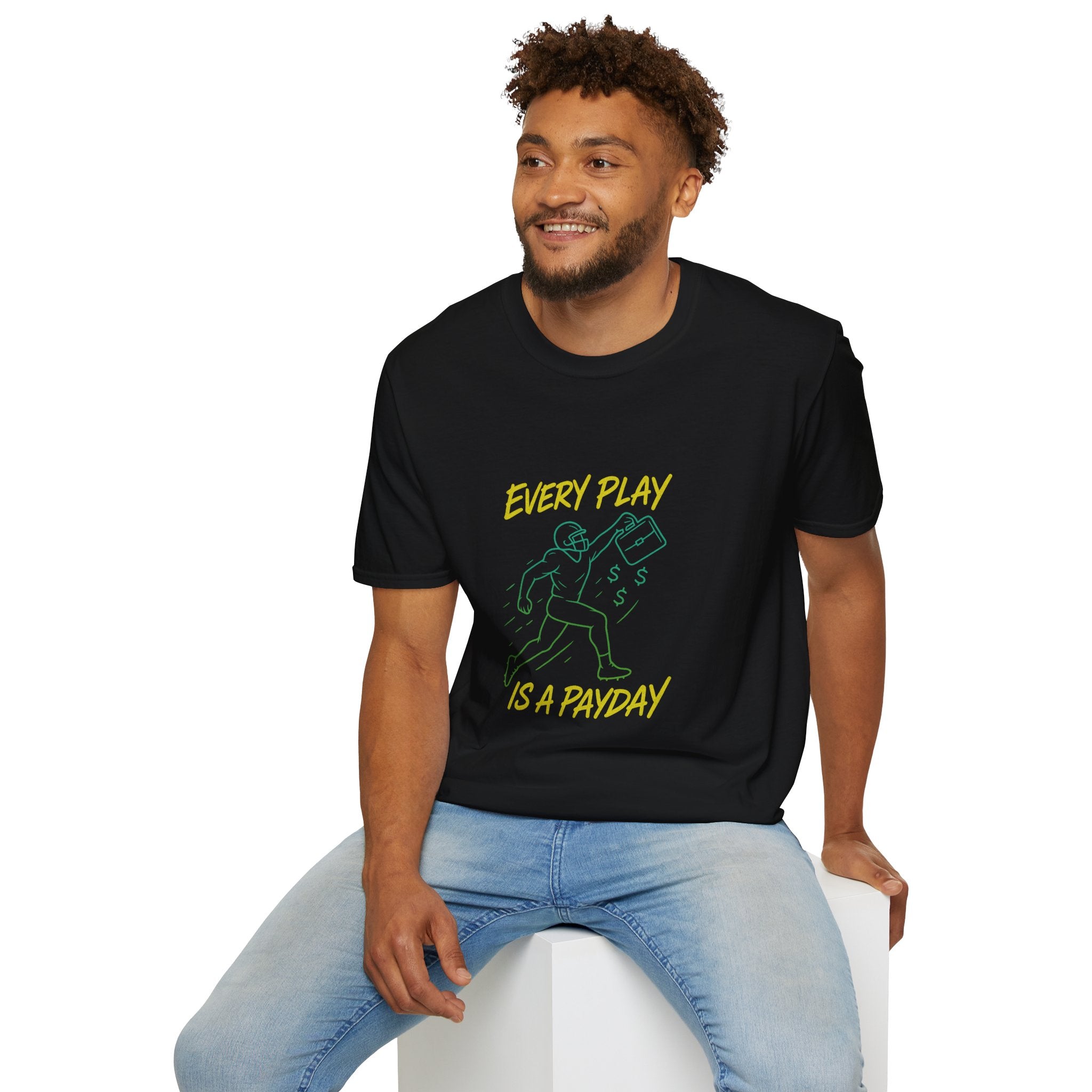 Every Play is a Payday T-Shirt
