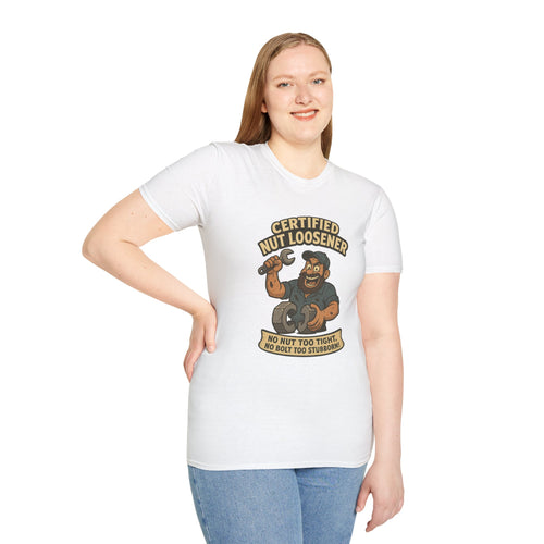Certified Nut Loosener T-Shirt