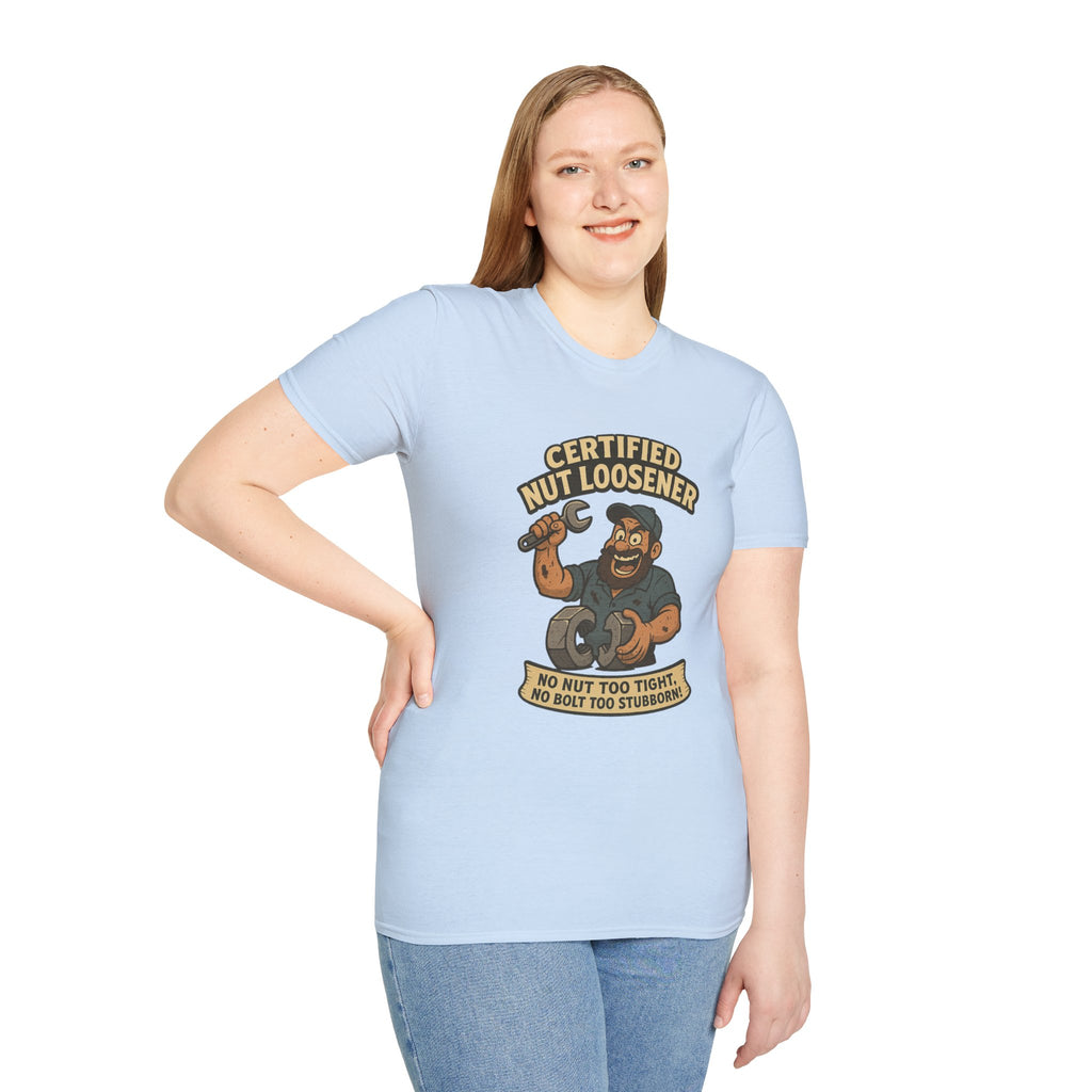 Certified Nut Loosener T-Shirt